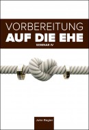 Vorbereitung auf die Ehe Vorbereitung auf die Ehe